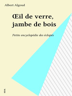cover image of Œil de verre, jambe de bois